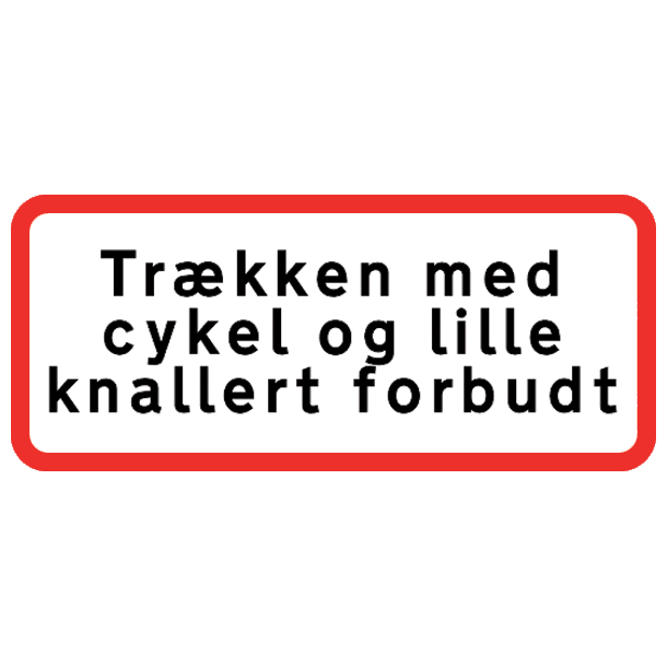 UC25,1 - Trkken med cykel og lille knallert forbudt - 30x70cm